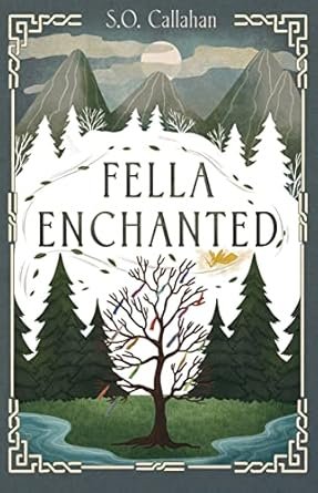 Fella Enchanted