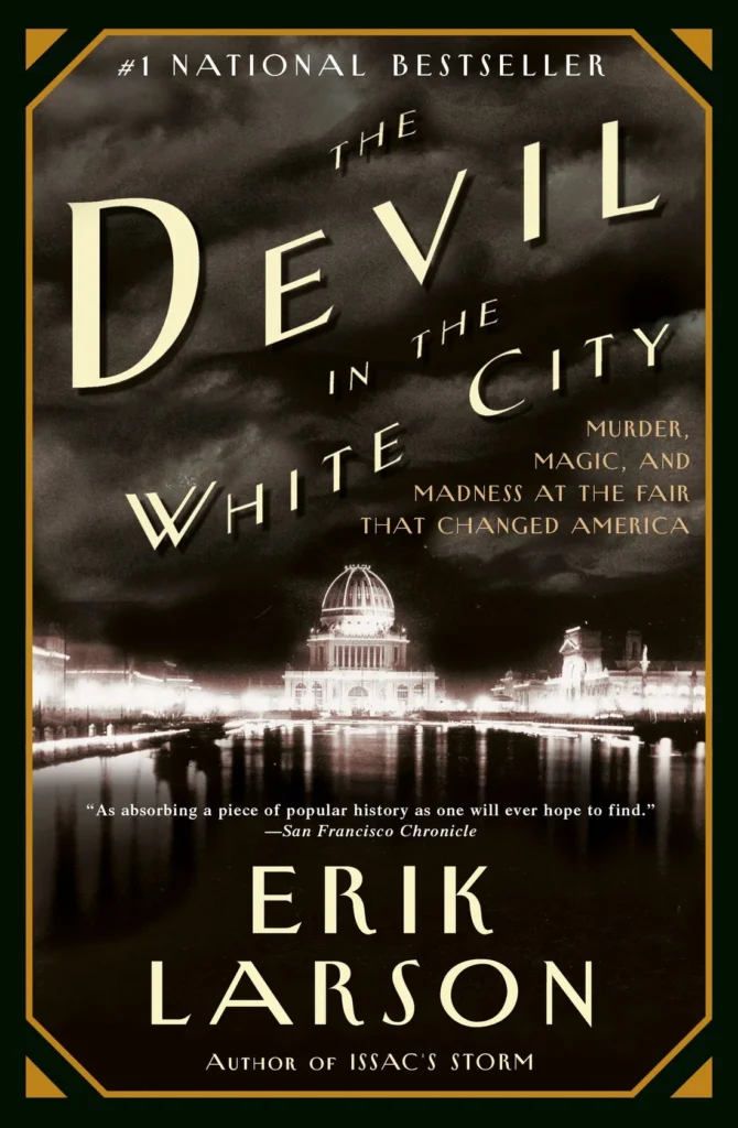 The Devil in the White City