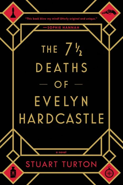 The 7 1/2 Deaths of Evelyn Hardcastle