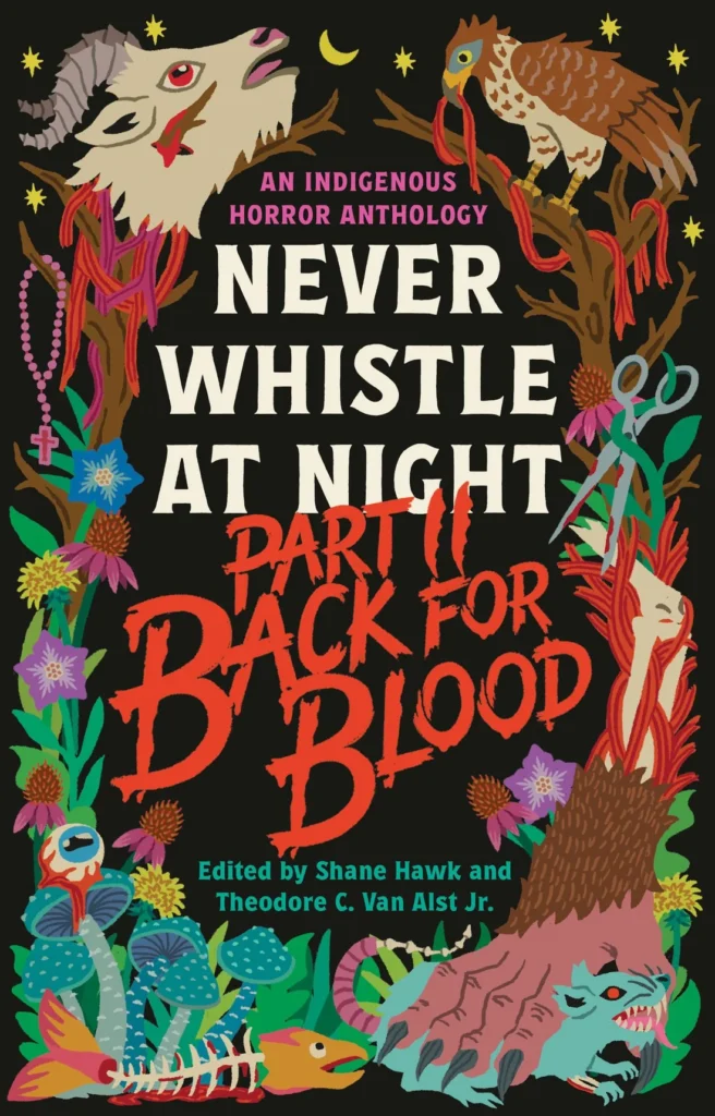 Never Whistle at Night Part II: Back for Blood