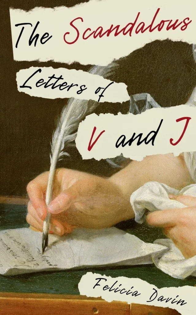 The Scandalous Letters of V&J